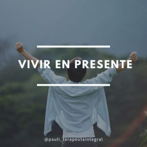 Vivir en presente